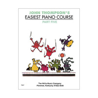 John Thompson's Easiest Piano Course - Book 5